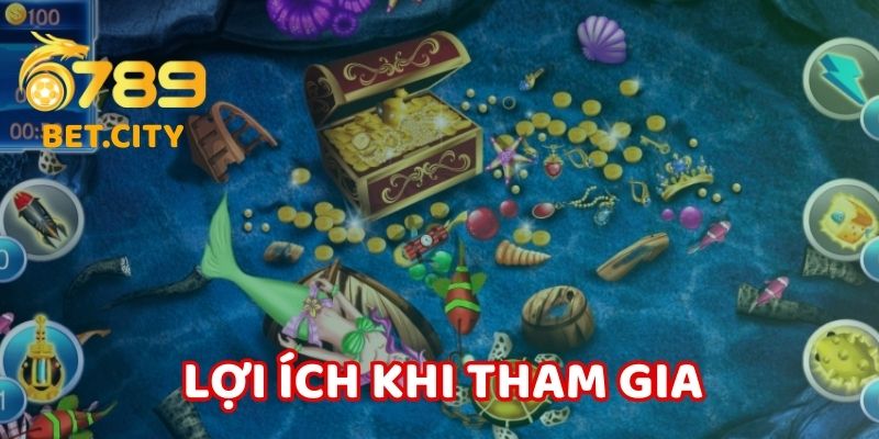 Lợi ích khi tham gia trò chơi băn cá ăn xu.
