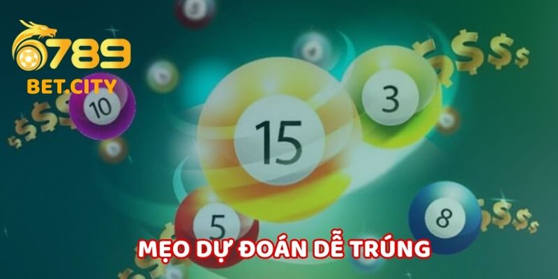 Mẹo dự đoán dễ trúng cho mọi người.