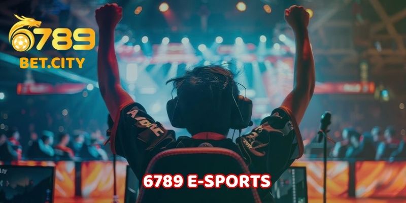 6789 E-Sports – Sân Chơi Cá Cược Điện Tử Đỉnh Cao 2025