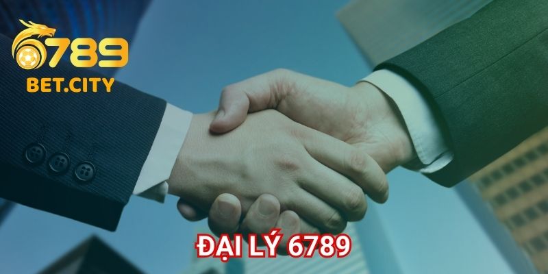 Đại Lý 6789 - Cơ Hội Kiếm Tiền Thụ Động Với Nhà Cái Uy Tín